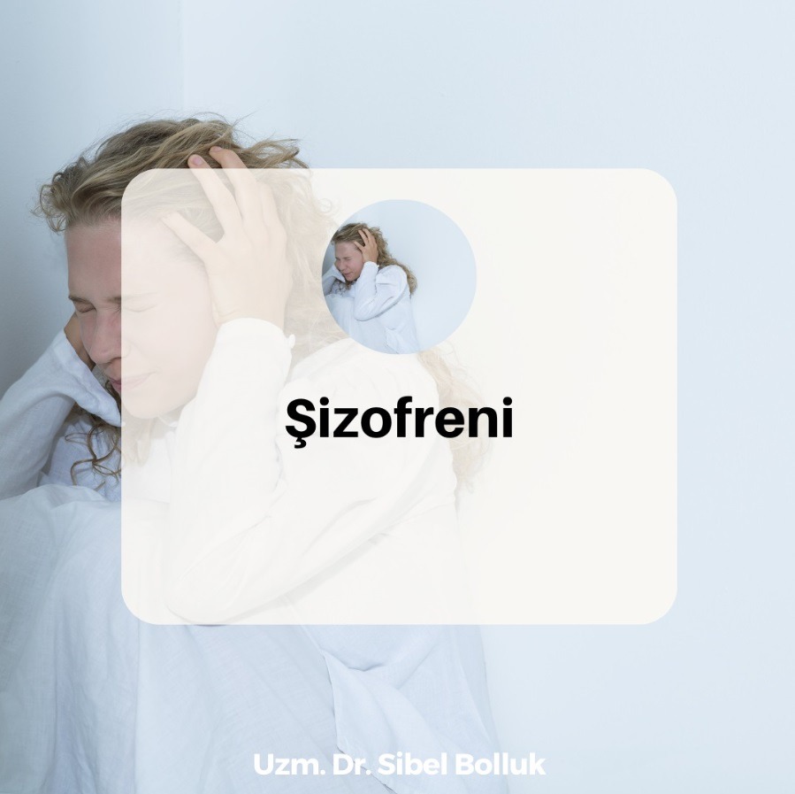 Şizofreni